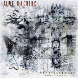 Time Machine : Reviviscence - Liber Secundus